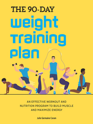 cover image of The 90-Day Weight Training Plan